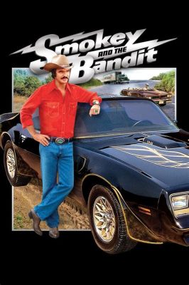 Smokey and the Bandit en actionkomedi med hög oktanhalt!