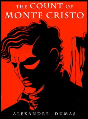  The Count of Monte Cristo – En berättelse om hämnd, förälskelse och franska aristokrater i 1903!